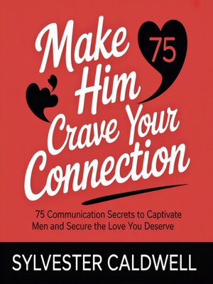 cover image of Make Him Crave Your Connection